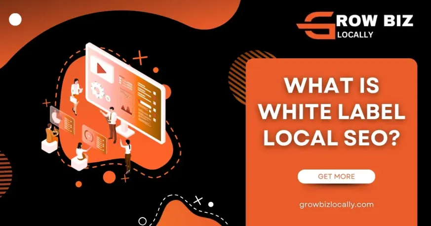What Is White Label Local SEO - Complete Agency Guide