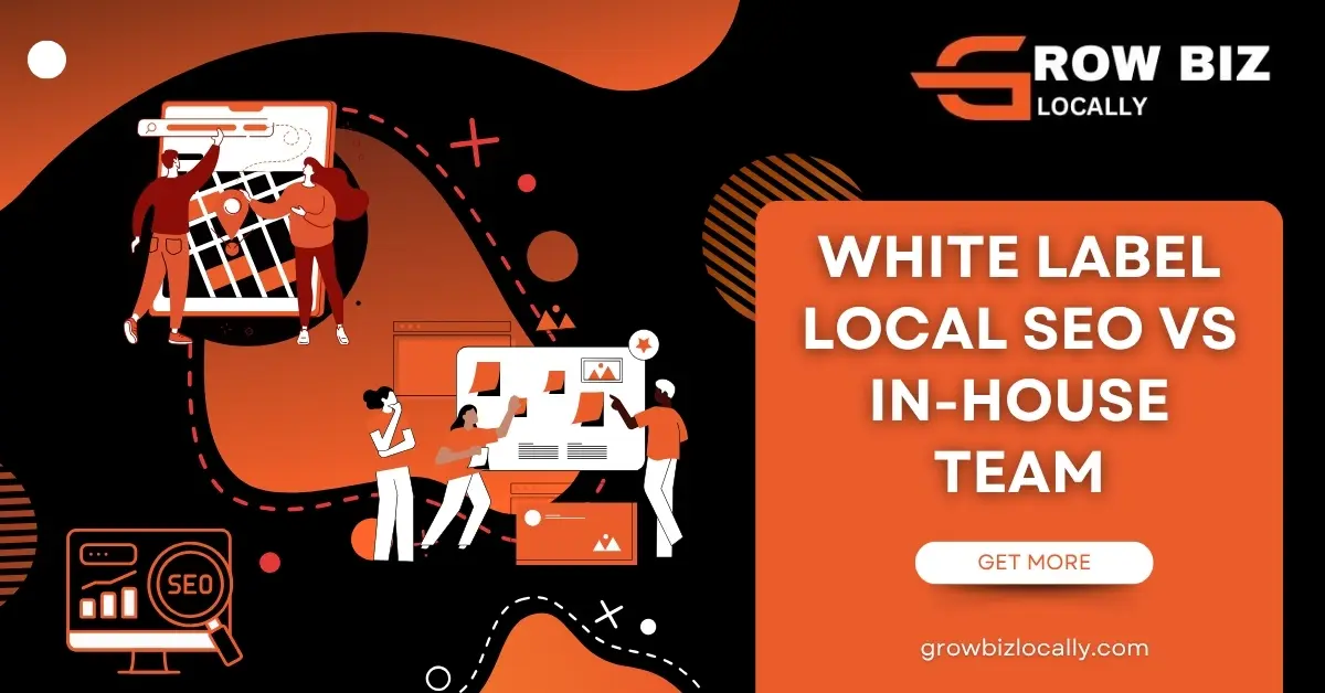 White Label Local SEO vs In-House Team